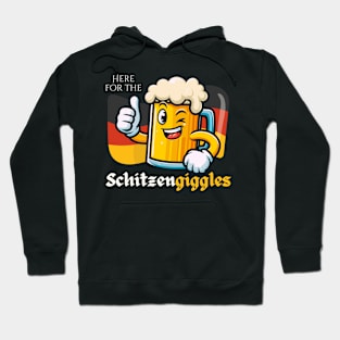 Here For The Schitzengiggles Hoodie